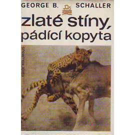 Zlaté stíny, pádící kopyta (edice: Kolumbus, sv. 80) [Tanzanie, Serengeti, příroda, lvi, šelmy]